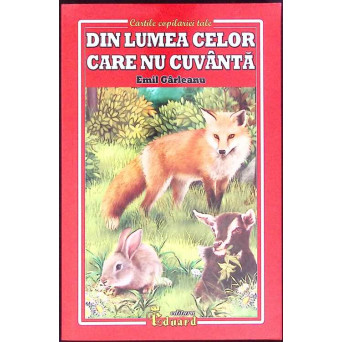 DIN LUMEA CELOR CARE NU CUVANTA