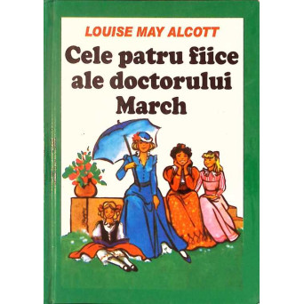 CELE PATRU FIICE ALE DOCTORULUI MARCH