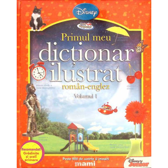 PRIMUL MEU DICTIONAR ILUSTRAT ROMAN-ENGLEZ VOL.1