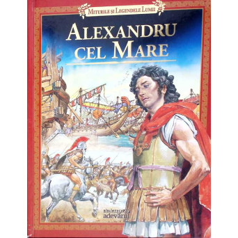 ALEXANDRU CEL MARE