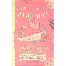 CUM SA-TI DRESEZI DRAGONUL. DE SUGHIT STRASNICUL STAVRID AL III-LEA