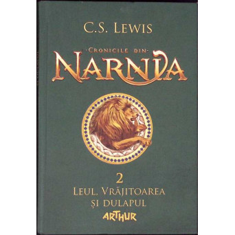 CRONICILE DIN NARNIA VOL.2 LEUL, VRAJITOAREA SI DULAPUL