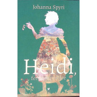 HEIDI, FETITA MUNTILOR HEIDI, FETITA MUNTILOR