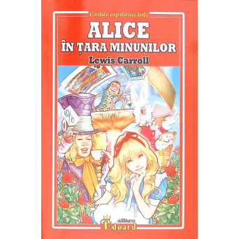 ALICE IN TARA MINUNILOR