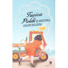 TUSICA POLDI SI MISTERUL LEILOR SICILIENI