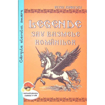 LEGENDE SAU BASMELE ROMANILOR