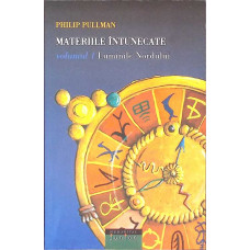 MATERIILE INTUNECATE VOL.1 LUMINILE NORDULUI