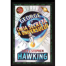 GEORGE SI CHEIA SECRETA A UNIVERSULUI