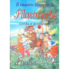 IL NUOVO LIBRO DELLE FILASTROCCHE. CONTE E GIROTONDI D'ITALIA
