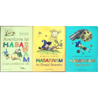 AVENTURILE LUI HABARNAM SI ALE PRIETENILOR SAI. HABARNAM IN ORASUL SOARELUI. HABARNAM PE LUNA VOL.1-3