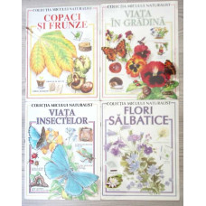 COLECTIA MICULUI NATURALIST VOL.1-4: COPACI SI FRUNZE; VIATA IN GRADINA; VIATA INSECTELOR; FLORI SALBATICE