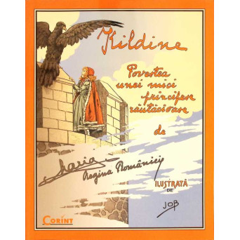 KILDINE, POVESTEA UNEI MICI PRINCIPESE RAUTACIOASE