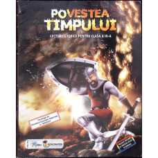 POVESTEA TIMPULUI. LECTURI ISTORICE PENTRU CLASA A IV-A