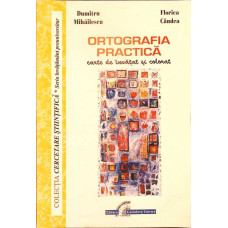 ORTOGRAFIA PRACTICA - CARTE DE INVATAT SI COLORAT