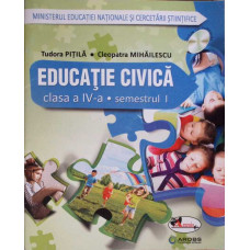 EDUCATIE CIVICA - CLASA A IV-A, SEMESTRUL 1