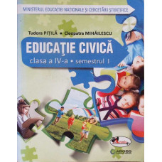 EDUCATIE CIVICA, CLASA A IV-A, SEMESTRUL 1