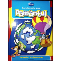 ENCICLOPEDIA MEA. PAMANTUL ENCICLOPEDIA MEA. PAMANTUL