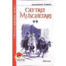 CEI TREI MUSCHETARI VOL.2