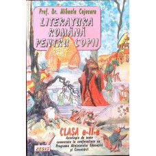 LITERATURA ROMANA PENTRU COPII - CLASA A II-A