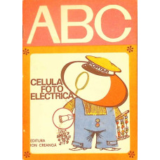 COLECTIA ABC. CELULA FOTOELECTRICA