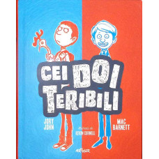 CEI DOI TERIBILI