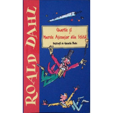 CHARLIE SI MARELE ASCENSOR DIN STICLA CHARLIE SI MARELE ASCENSOR DIN STICLA