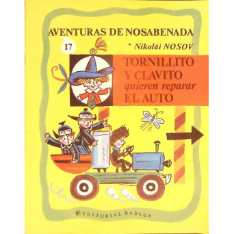 TORNILLITO Y CLAVITO QUIEREN REPARAR EL AUTO