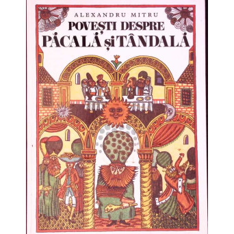 POVESTI DESPRE PACALA SI TANDALA