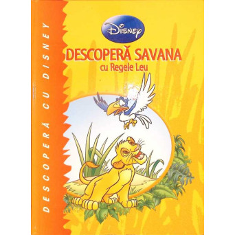 DESCOPERA SAVANA CU REGELE LEU