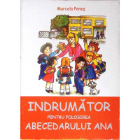 INDRUMATOR PENTRU FOLOSIREA ABECEDARULUI ANA