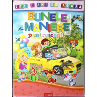 BUNELE MANIERE PENTRU COPII