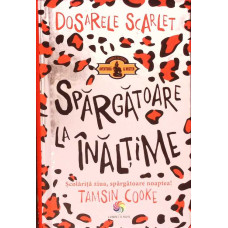 DOSARELE SCARLET. SPARGATOARE LA INALTIME