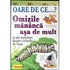OARE DE CE OMIZILE MANANCA ASA DE MULT