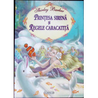 PRINTESA SIRENA SI REGELE CARACATITA PRINTESA SIRENA SI REGELE CARACATITA