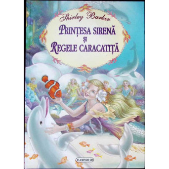 PRINTESA SIRENA SI REGELE CARACATITA