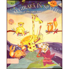 O GIRAFA IN SPATIU SI ALTE SAPTE LUMI ASCUNSE