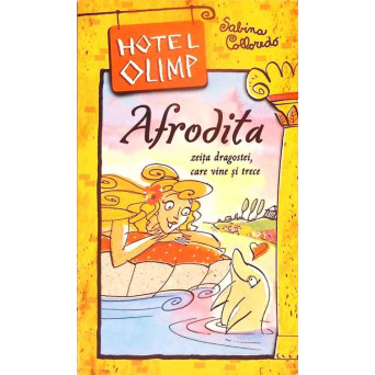 HOTEL OLIMP. AFRODITA ZEITA DRAGOSTEI, CARE VINE SI TRECE