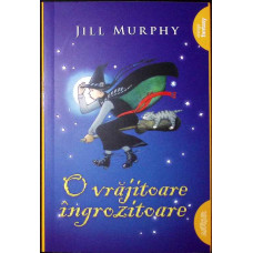 O VRAJITOARE INGROZITOARE