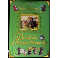 CELE MAI FRUMOASE POVESTI DIN PADUREA FERMECATA