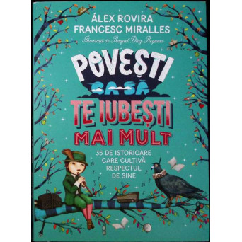 POVESTI CA SA TE IUBESTI MAI MULT