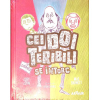 CEI DOI TERIBILI SE INTORC CEI DOI TERIBILI SE INTORC