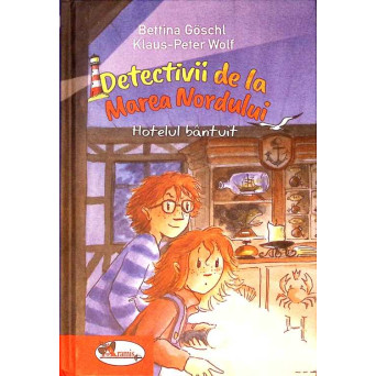 DETECTIVII DE LA MAREA NORDULUI. HOTELUL BANTUIT
