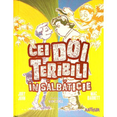 CEI DOI TERIBILI IN SALBATICIE