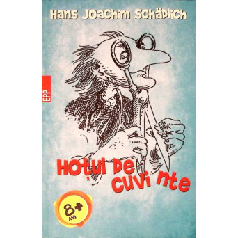 HOTUL DE CUVINTE