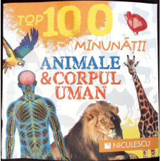 TOP 100 MINUNATII ANIMALE SI CORPUL UMAN