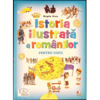 ISTORIA ILUSTRATA A ROMANILOR PENTRU COPII