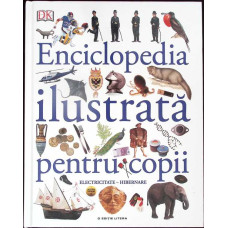ENCICLOPEDIA ILUSTRATA PENTRU COPII VOL.3 ELECTRICITATE-HIBERNARE ENCICLOPEDIA ILUSTRATA PENTRU COPII VOL.3 ELECTRICITATE-HIBERNARE