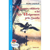 MINUNATA CALATORIE A LUI NILS HOLGERSSON PRIN SUEDIA