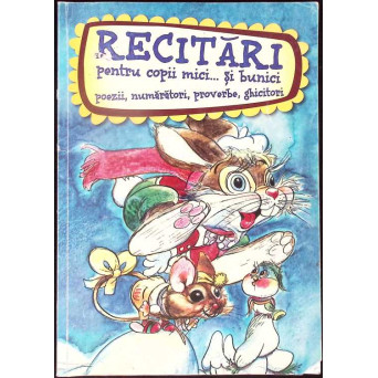RECITARI PENTRU COPII MICI ... SI BUNICI