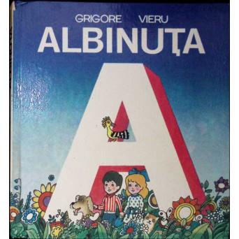 ALBINUTA, CARTEA PRESCOLARULUI. DESENE: LICA SAINCIUC